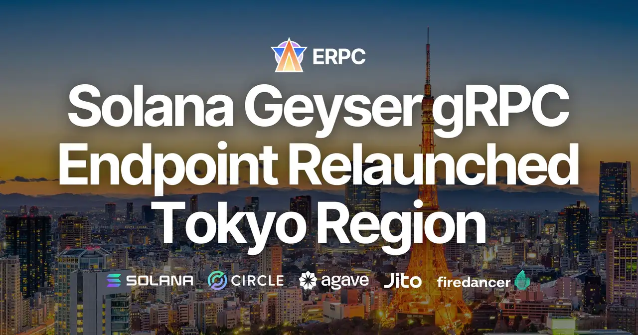 Enhanced Solana Geyser gRPC Endpoint Relaunched in Tokyo Region | Epics DAO