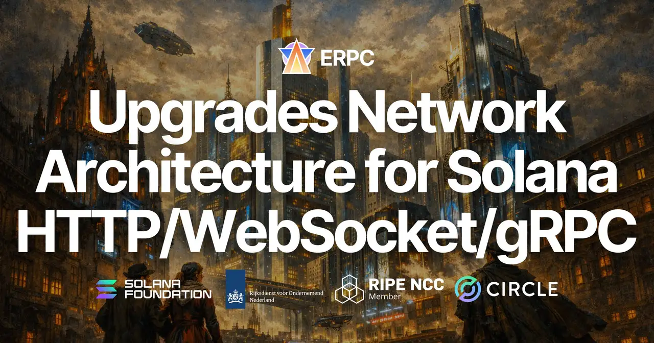 ERPC Upgrades Network Architecture Supporting Solana HTTP / WebSocket / gRPC Traffic in Frankfurt