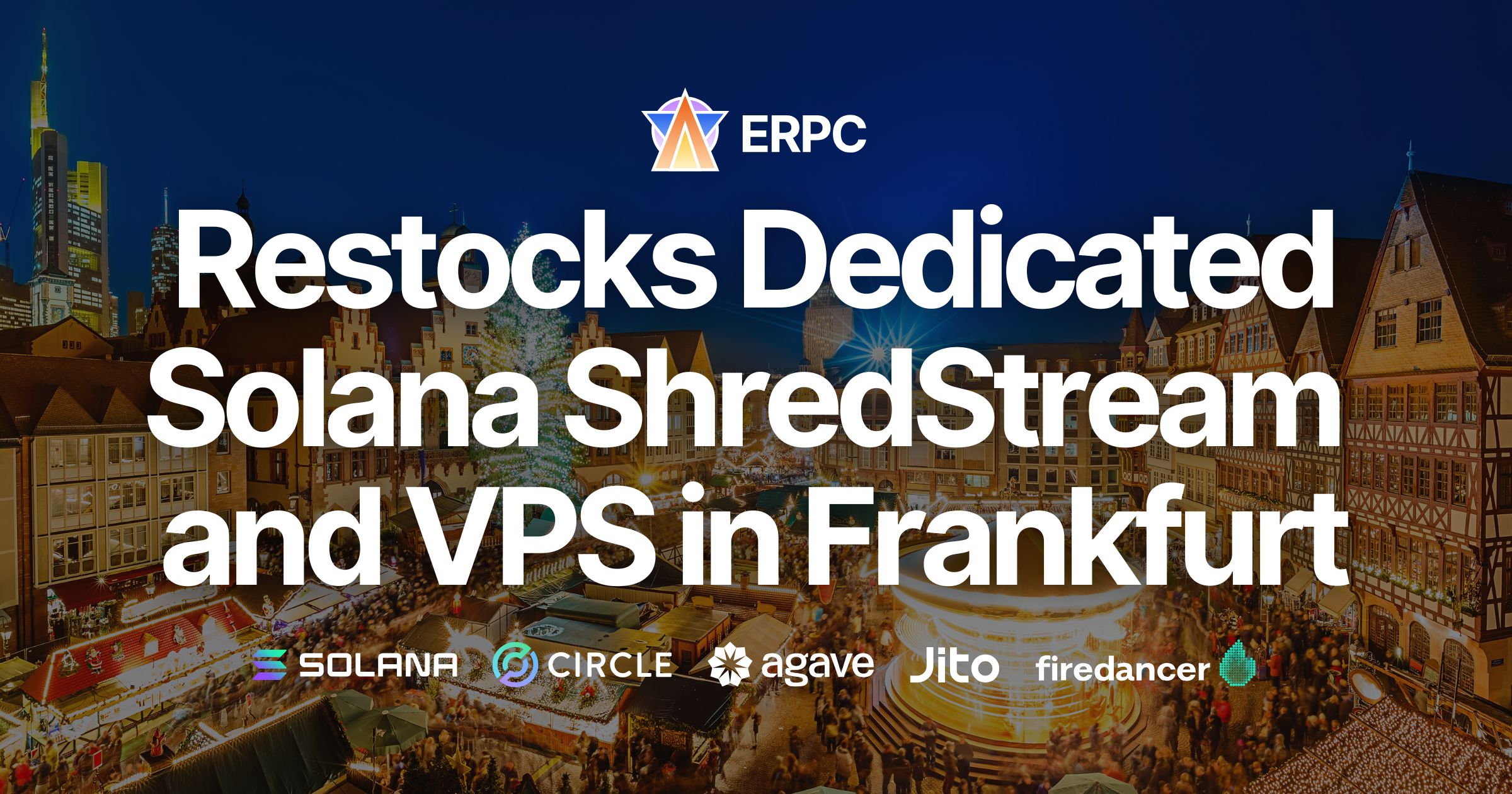 ERPC Restocks Dedicated Solana ShredStream and High-Performance VPS in Frankfurt Amid Continued Sellouts