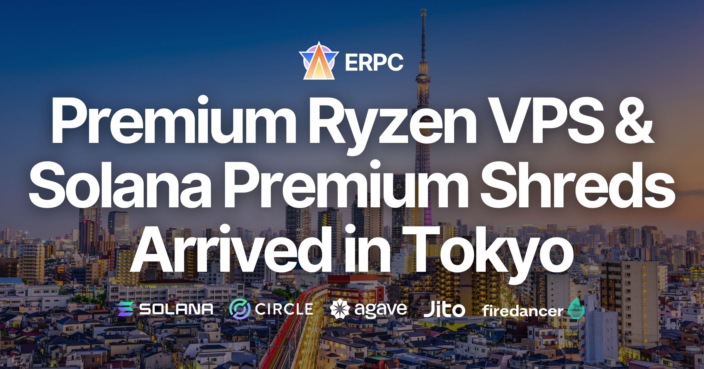 ERPC launches Premium Ryzen VPS and Dedicated Premium Shredstream in Solana Tokyo region