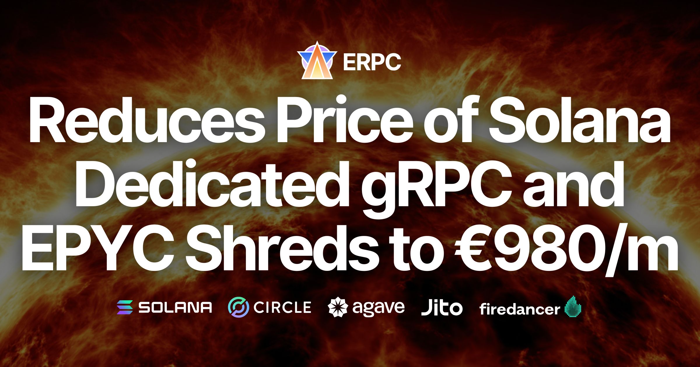 ERPC Reduces Price of Solana Dedicated gRPC and Shredstream “EPYC Plan” to €980/month, Achieving Higher Efficiency through In-House R&D